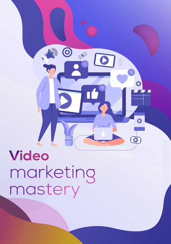 Video marketing Mastery